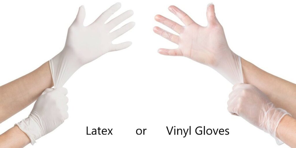 Are Latex or Vinyl Gloves Better